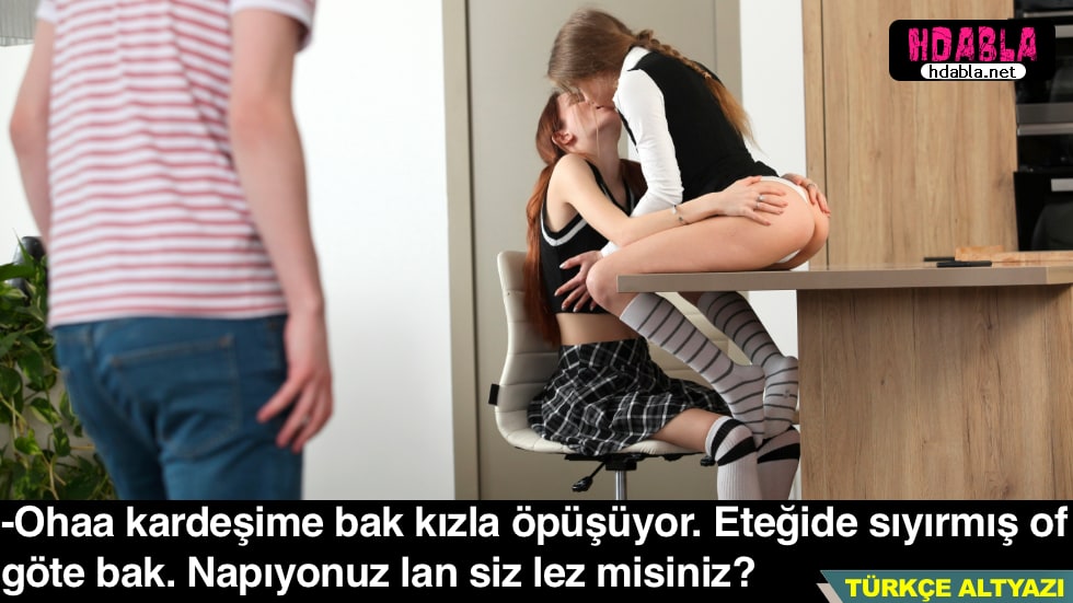 Liseli Kız kardeşim ve kankasını öpüşürken gördüm Şantaj yaptım
